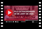 Emissió en directe del Ple extraordinari del 29 de juny de 2020